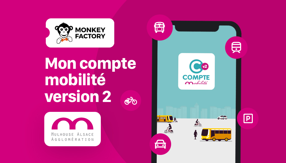 Mulhouse Alsace Agglomération (m2A) choisit la technologie MaaSify de Monkey Factory pour la version 2 de son Compte Mobilité